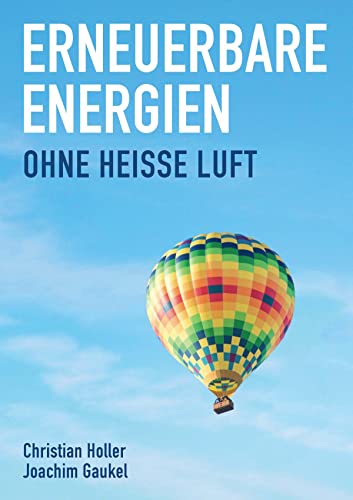 Erneuerbare Energien: Ohne heiße Luft von Oekom Verlag GmbH